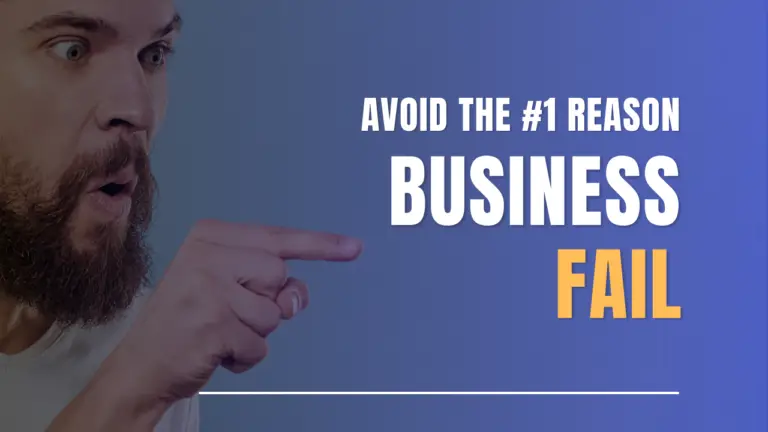 Avoid the #1 Reason Businesses Fail